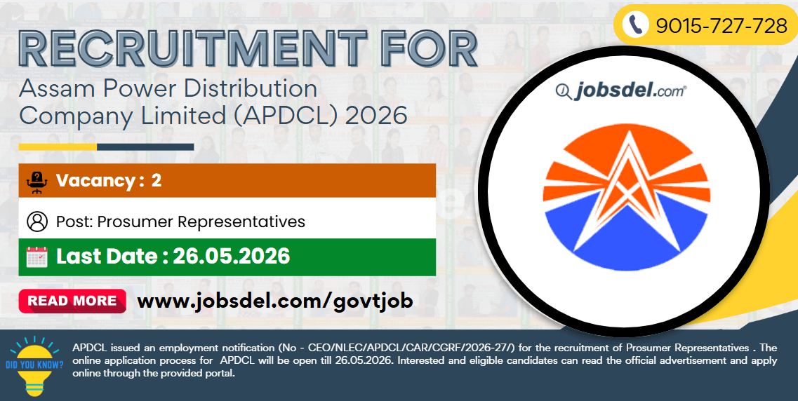 Recruitment For Assam Power Distribution Company Limited (APDCL) 2026