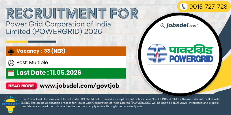 Recruitment For Power Grid Corporation of India Limited (POWERGRID) 2026