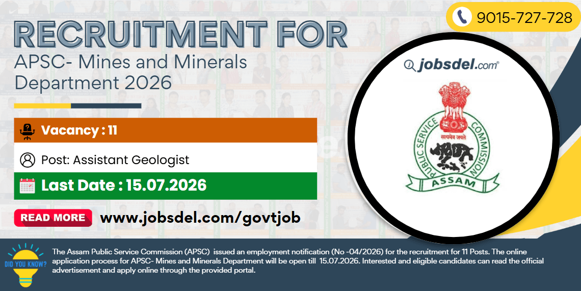 Recruitment for APSC Mines and Minerals Department 2026