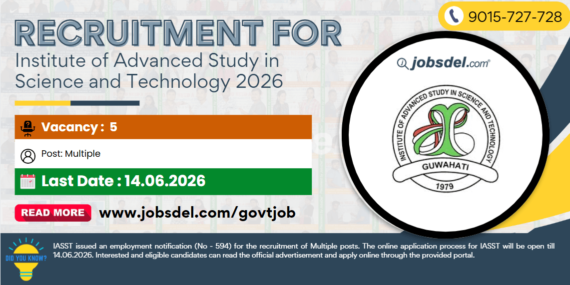 Recruitment for Institute of Advanced Study in Science and Technology Guwahati 2026