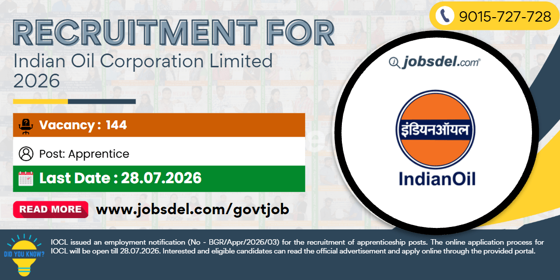 Recruitment for Indian Oil Corporation Limited Bongaigaon 2026