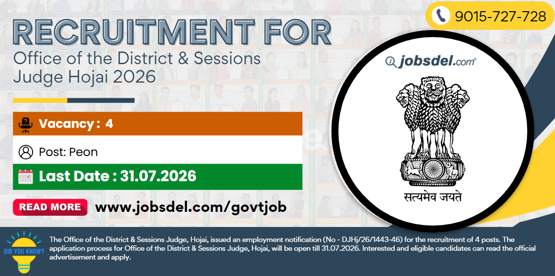 Recruitment for the Office of the District & Sessions Judge Hojai 2026
